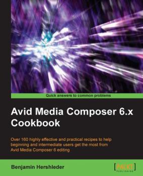 Paperback Avid Media Composer 6 Cookbook Book