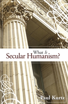 Paperback What Is Secular Humanism? Book