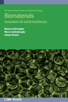 Hardcover Biomaterials: Innovation for World Healthcare Book