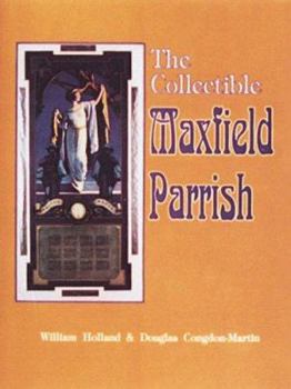 Hardcover The Collectible Maxfield Parrish Book