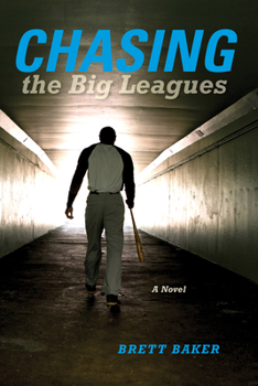 Chasing the Big Leagues - Book  of the Break Away Books