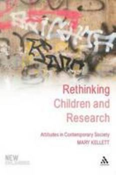 Paperback Rethinking Children and Research: Attitudes in Contemporary Society Book