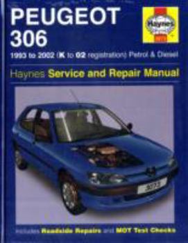 Hardcover Peugeot 306 Service and Repair Manual: Models Covered, Peugeot 306 Models with Petrol & Diesel Engines, Including Special/Limited Editions; 3- & 5- Do Book