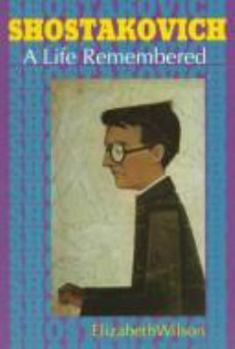 Hardcover Shostakovich: A Life Remembered Book