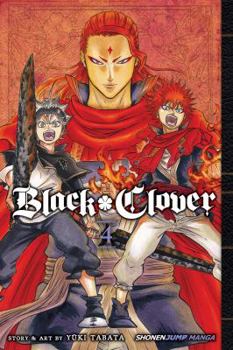 Black Clover, Vol. 4 - Book #4 of the  [Black Clover]