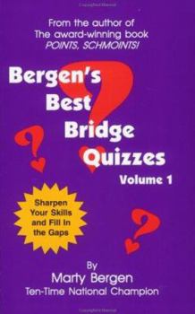 Paperback Bergen's Best Bridge Quizzes: Volume 1 Book