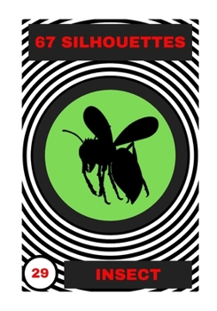 Paperback Insect: 67 Silhouettes Book