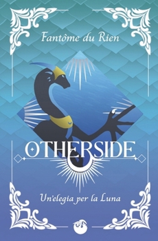 Paperback Otherside: Un'elegia per la Luna [Italian] Book