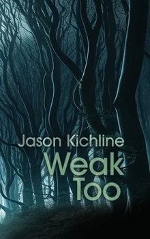 Hardcover Weak Too Book