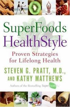 Hardcover Superfoods Healthstyle: Proven Strategies for Lifelong Health Book