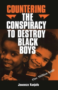 Paperback Countering the Conspiracy to Destroy Black Boys Vol. I: Volume 1 Book