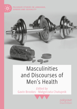 Paperback Masculinities and Discourses of Men's Health Book