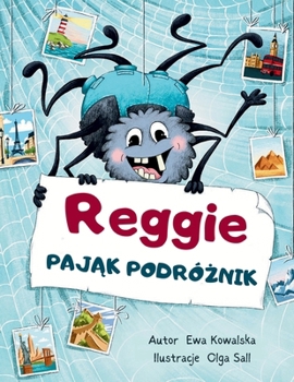 Reggie Pajak Podróznik (Polish Edition)