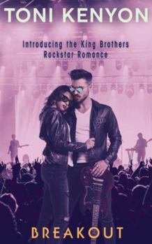 Paperback Breakout: The King Brothers Rockstar Romance Book