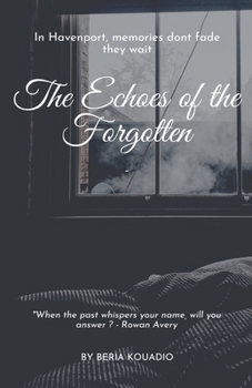 Paperback The Echoes of the Forgotten Book
