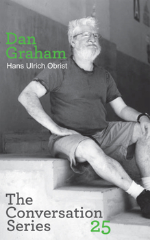 Paperback Hans Ulrich Obrist & Dan Graham: Conversation Series: Volume 25 Book