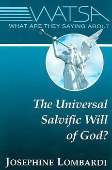 Paperback What Are They Saying about the Universal Salvific Will of God? Book