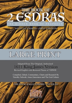 2nd Esdras: The Hidden Book of Prophecy: With 1st Esdras