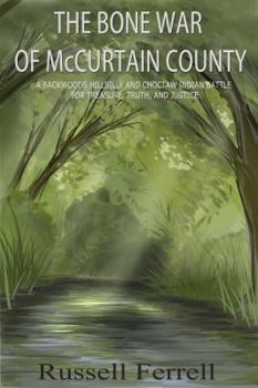 The Bone War of McCurtain County - Second Edition