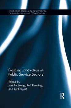 Paperback Framing Innovation in Public Service Sectors Book