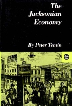 Paperback The Jacksonian Economy Book