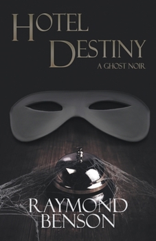 Paperback Hotel Destiny: A Ghost Noir Book