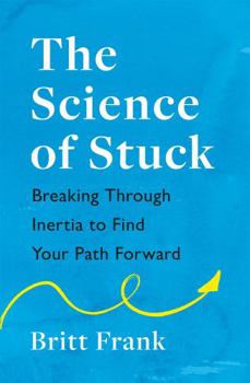 Paperback The Science of Stuck Book