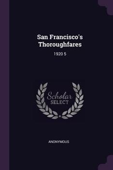 Paperback San Francisco's Thoroughfares: 1920 5 Book