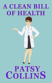 Paperback A Clean Bill Of Health Book