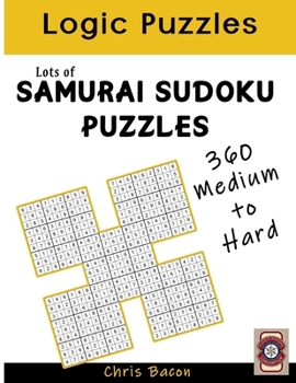 Paperback Lots of Samurai Sudoku Puzzles: 360 Puzzles, medium to hard. Book