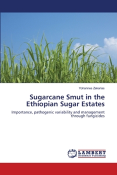 Paperback Sugarcane Smut in the Ethiopian Sugar Estates Book