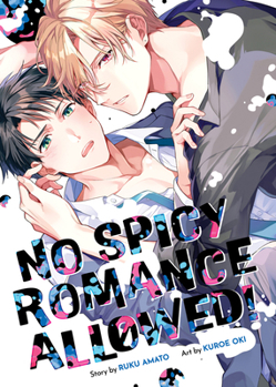 Paperback No Spicy Romance Allowed! Book