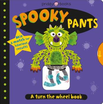 Turn the Wheel: Spooky Pants - Book  of the Turn the Wheel
