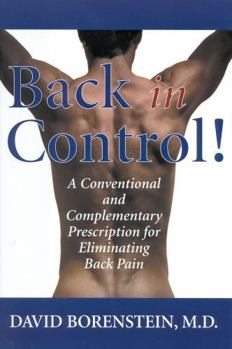 Hardcover Back in Control: A Conventional and Complementary Prescription for Eliminating Back Pain Book
