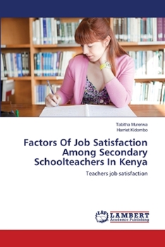 Paperback Factors Of Job Satisfaction Among Secondary Schoolteachers In Kenya Book