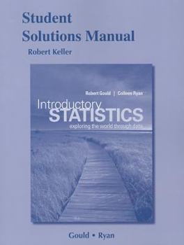 Paperback Student Solutions Manual for Introductory Statistics: Exploring the World Through Data Book
