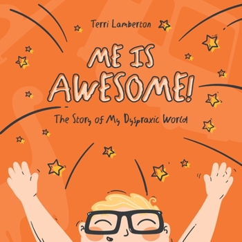 Paperback Me is Awesome: The Story of my Dyspraxic World Book