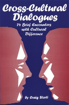 Paperback Cross-Cultural Dialogues: 74 Brief Encounters with Cultural Difference Book