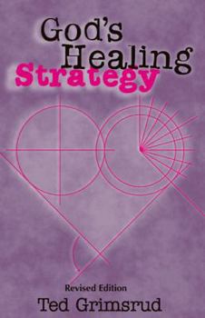 Paperback God's Healing Strategy, Revised Edition: An Introduction to the Bible's Main Themes Book