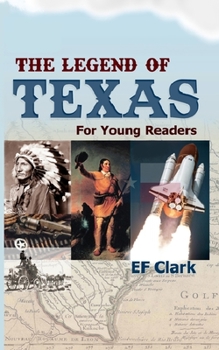 Paperback The Legend of Texas for Young Readers Book