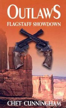 Showdown at Flagstaff - Book #6 of the Outlaws