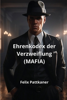 Paperback Ehrenkodex der Verzweiflung (MAFIA) [German] Book