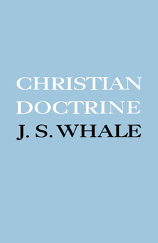 Paperback Christian Doctrine: Eight Lectures Delivered in the University of Cambridge to Undergraduates of All Faculties Book