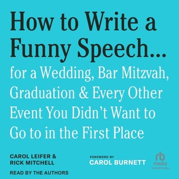 MP3 CD How to Write a Funny Speech . . .: For a Wedding, Bar Mitzvah, Graduation & Every Other Event You Didn't Want to Go to in the First Place Book