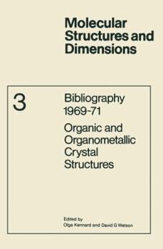 Paperback Bibliography 1969-71 Organic and Organometallic Crystal Structures Book