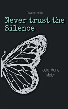 Paperback Never trust the Silence [German] Book