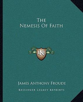 Paperback The Nemesis Of Faith Book