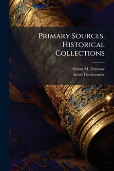 Paperback Primary Sources, Historical Collections Book