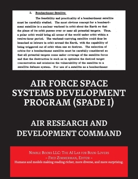 Paperback Air Force Space Systems Development Program (SPADE I) Book