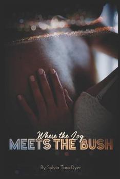 Paperback Where the Log Meets the Bush Book